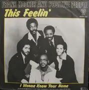 7inch Vinyl Single - Frank Hooker & Positive People - This Feelin'
