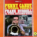 LP - Frank Hubbell & The Village Stompers - Penny Candy & Other Treats