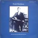 LP - Frank Hutchison - The Train That Carried My Girl From Town