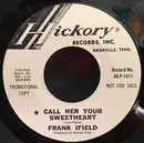 7inch Vinyl Single - Frank Ifield - Call Her Your Sweetheart/Give Myself A Party