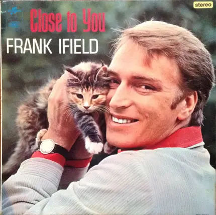 Frank Ifield - Close To You