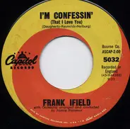 Frank Ifield - I'm Confessin'