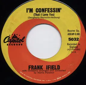 Frank Ifield - I'm Confessin'