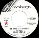 7inch Vinyl Single - Frank Ifield - Oh, Such A Stranger