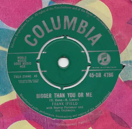 Frank Ifield With Norrie Paramor And His Orchestra - Alone Too Long / Bigger Than You Or Me