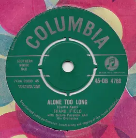 Frank Ifield - Alone Too Long / Bigger Than You Or Me