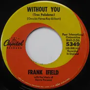 Frank Ifield - Without You / Don't Make Me Laugh