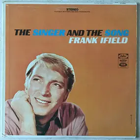 Frank Ifield - The Singer And The Song