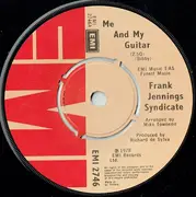 7inch Vinyl Single - Frank Jennings Syndicate - Me And My Guitar