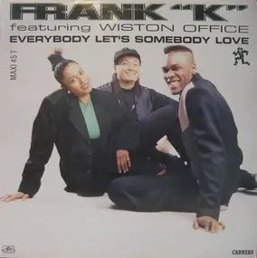 Frank K - Everybody Let's Somebody Love