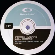 Frank Künne & DJ Cosmo - Waterworld 99