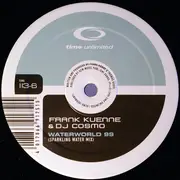 12inch Vinyl Single - Frank Künne & DJ Cosmo - Waterworld 99