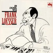 Frank Loesser - An Evening With Frank Loesser