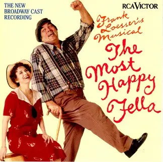 Frank Loesser - The Most Happy Fella (The New Broadway Cast Recording)