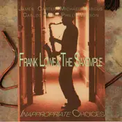 Frank Lowe - Inappropriate Choices
