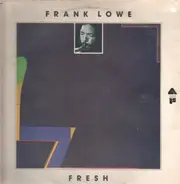 Frank Lowe - Fresh