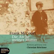 CD - Frank McCourt Roman Gelesen Von Christian Brückner - Die Asche Meiner Mutter