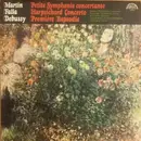 LP - Frank Martin / Manuel De Falla / Claude Debussy - Zuzana Růžičková , Bohuslav Zahradník - Petite Symphonie Concertante / Harpsichord Concerto / Première Rapsodie - Club-Edition