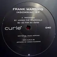 Frank Martiniq - Insomniac EP