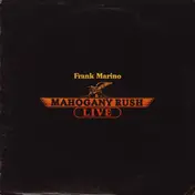 Frank Marino & Mahogany Rush - Live