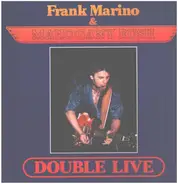 Frank Marino & Mahogany Rush - Double Live