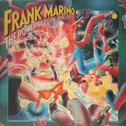 Frank Marino - The Power Of Rock And Roll