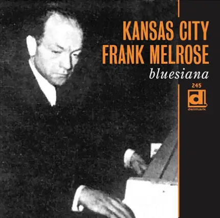 Frank Melrose - Bluesiana