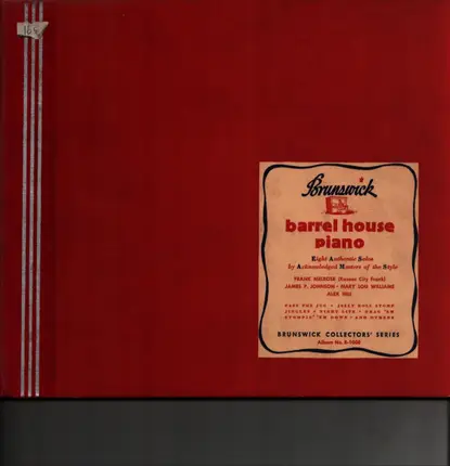 Frank Melrose, , James P. Johnson, Mary Lou Williams, a.o - Barrel House Piano