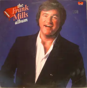 Frank Mills - The Frank Mills Album