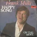 7inch Vinyl Single - Frank Mills - Happy Song / On The Move