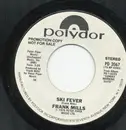 7inch Vinyl Single - Frank Mills - Ski Fever / Wherever You Go
