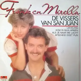 Frank & Mirella - De Vissers Van San Juan