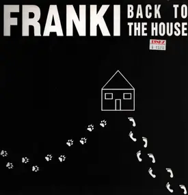 Franki - Back To The House