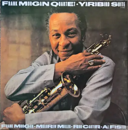Frank Morgan Quartet - Yardbird Suite