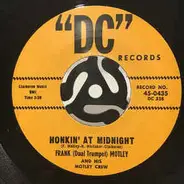 Frank Motley And His Motley Crew - That Ain't Right / Honkin' At Midnight