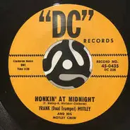Frank Motley And His Motley Crew - That Ain't Right / Honkin' At Midnight