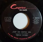 Frank Myers - Keep On Keepin' On