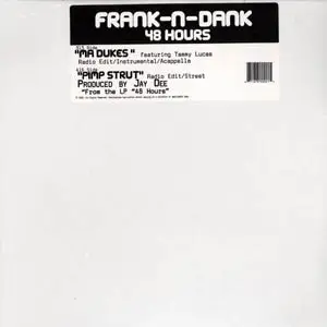Frank-N-Dank - Ma Dukes