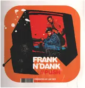 12inch Vinyl Single - Frank-N-Dank - Push