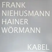 LP - Frank Niehusmann , Hainer Wörmann - Kabel