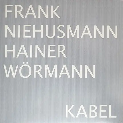 Frank Niehusmann , Hainer Wörmann - Kabel