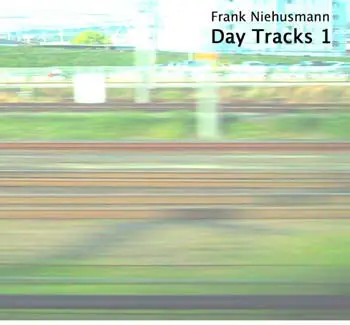 Frank Niehusmann - Day Tracks 1