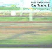 Frank Niehusmann - Day Tracks 1