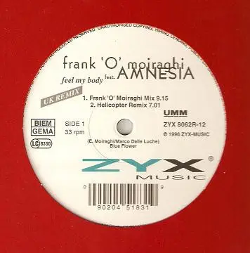 Frank 'O Moiraghi Feat. Amnesia - Feel My Body (UK Remix)