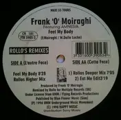 Frank 'O Moiraghi - Feel My Body (Rollo's Remixes)