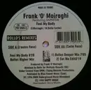 12inch Vinyl Single - Frank 'O Moiraghi Featuring Amnesia - Feel My Body (Rollo's Remixes)