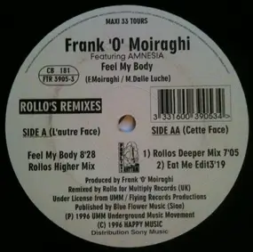 Frank 'O Moiraghi - Feel My Body (Rollo's Remixes)