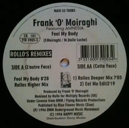 Frank 'O Moiraghi Featuring Amnesia - Feel My Body (Rollo's Remixes)