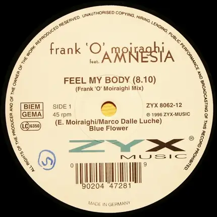 Frank 'O Moiraghi Featuring Amnesia - Feel My Body
