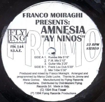 Frank 'O Moiraghi Presents Amnesia - Ay Niños